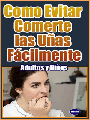 Como Evitar Comerte las Uñas Fácilmente - Audiobook